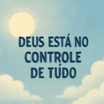 deus está no controle de tudo versiculo