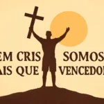 em cristo somos mais que vencedores