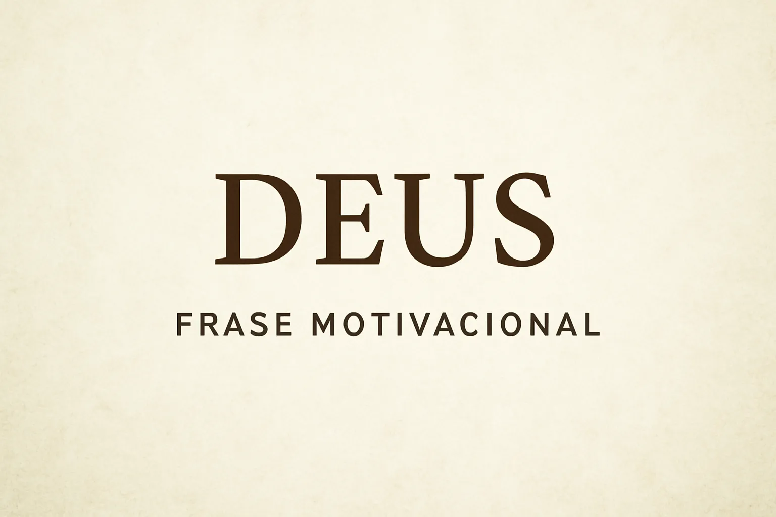 frase motivacional deus