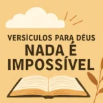versiculos para deus nada é impossivel
